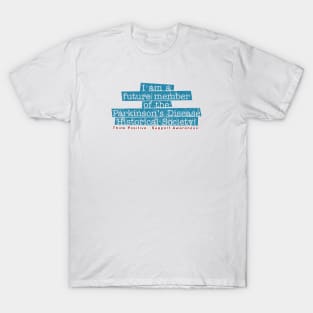 Parkinsons Historical Society Future Member T-Shirt